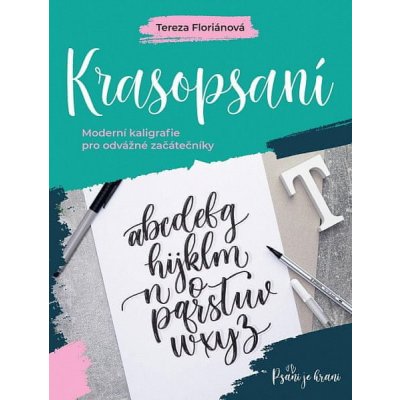 Krasopsaní - Moderní kaligrafie pro odvážné začátečníky