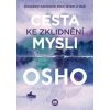 Cesta ke zklidnění mysli - Osho