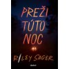Preži túto noc (Riley Sager)