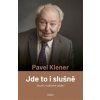 Jde to i slušně - Klener Pavel