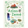 Atlas Země - Obrazový průvodce po naší planetě (Susanna van Rose; Richard Bonson)