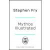 Mythos Illustrated (Stephen Fry)(Pevná)
