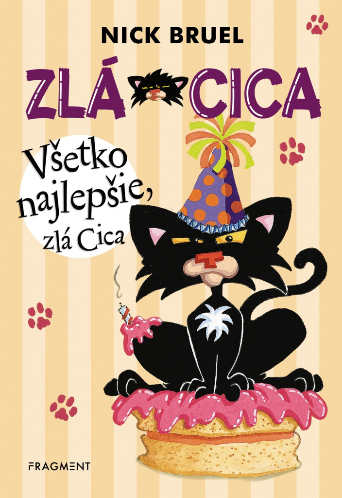 Zlá Cica: Všetko najlepšie, zlá Cica - Nick Bruel