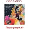 Patejdl Vašo - Slávnosť úprimných slov CD