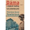 Dáma z dobré rodiny - Karen Joy Fowlerová