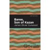 Baree, Son of Kazan - James Oliver Curwood