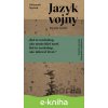 E-kniha Jazyk vojny - Oleksandr Myched