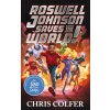 Roswell Johnson Saves the World!