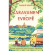 Karavanem po Evropě - Kolektív
