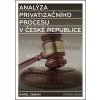E-kniha: Analýza privatizačního procesu v České republice