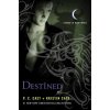 Destined (P C Cast)(Pevná)