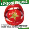 Canzone Italiana - A Tribute To... Great Cover Versions (10CD)