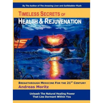 Timeless Secrets of Health and Rejuvenation