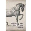 When I Think of My Body as a Horse (Wendy Pratt)()