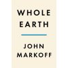 Whole Earth (Markoff,John)(Pevná)
