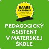 PEDAGOGICKÝ ASISTENT V MŠ