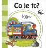 Co je to? Vlaky