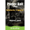 E-kniha Psanec Kolt 2060 - Daniel Janů