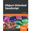 Object-Oriented JavaScript - Third Edition (Ved Antani,Stoyan Stefanov)(Brožovaná)