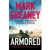 Armored (MARK GREANEY)(Brožovaná)