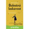 E-kniha Bolestná laskavost - Jo Browning Wroe