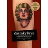 Zázraky krve - Lisa McInerneyová, Tereza Marková