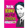 If Keanu Were Your Boyfriend: The Man, the Myth, the WHOA - Marisa Polansky, Little, Brown Books for Young Readers