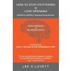 How to Stop Stuttering & Love Speaking