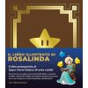 libro illustrato di Rosalinda. L'albo protagonista di Super Mario Galaxy