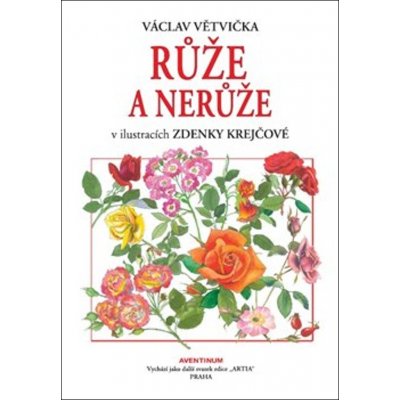 Růže a nerůže - Václav Větvička