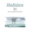 Mindfulness 365 citátů a rad jak naplno prožít každý okamžik - Exleyová Helen