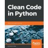 Clean Code in Python (Mariano Anaya)(Brožovaná)
