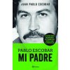 Pablo Escobar. Mi Padre