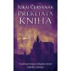 Barbarič a Stein 10: Prekliata kniha [Červenák Juraj]