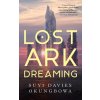 Lost Ark Dreaming (Okungbowa Suyi Davies)