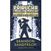 Příručka šetrného čaroděje pro přežití ve středověké Anglii - Brandon Sanderson, Steve Agryle (ilustrátor)