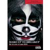 MAKE UP TO BREAK UP - Ma vie avec et sans KISS (Criss)(Pevná)