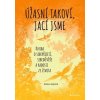 Úžasní takoví, jací jsme - Aneta Langrová