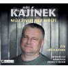 Jiří Kajínek Můj život bez mříží - Jiří Kajínek