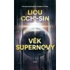 Vek supernovy - Liou Cch'-Sin