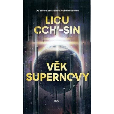 Vek supernovy - Liou Cch'-Sin