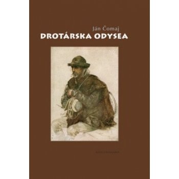 Drotárska odysea