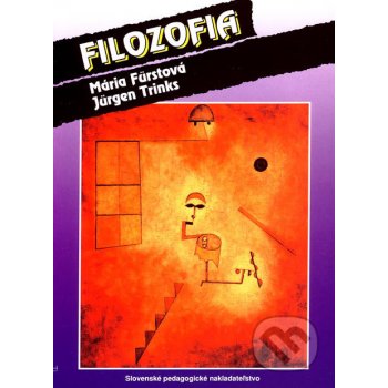 Filozofia - Mária Fürstová, Jürgen Trinks