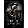 Rytíři z Vřesova - Niedl František