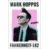 Fahrenheit-182 - Mark Hoppus, Dan Ozzi
