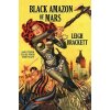 Black Amazon of Mars and Other Tales from the Pulps (Leigh Brackett)(Brožovaná)