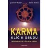 Karma - Klíč k osudu (Joachim Käser, Irene Schürz)