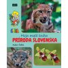 Moja malá kniha príroda Slovenska - Ľubor Čačko