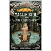 Maggie Blue and the Lost Child (Goodall Anna)