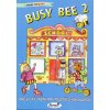 Busy Bee 2 Učebnica Mária Matoušková Vratislav Matoušek Andrew John Haddden